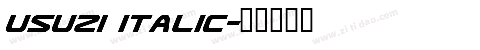Usuzi Italic字体转换
